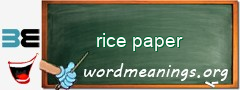 WordMeaning blackboard for rice paper